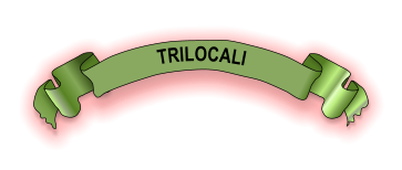 TRILOCALI